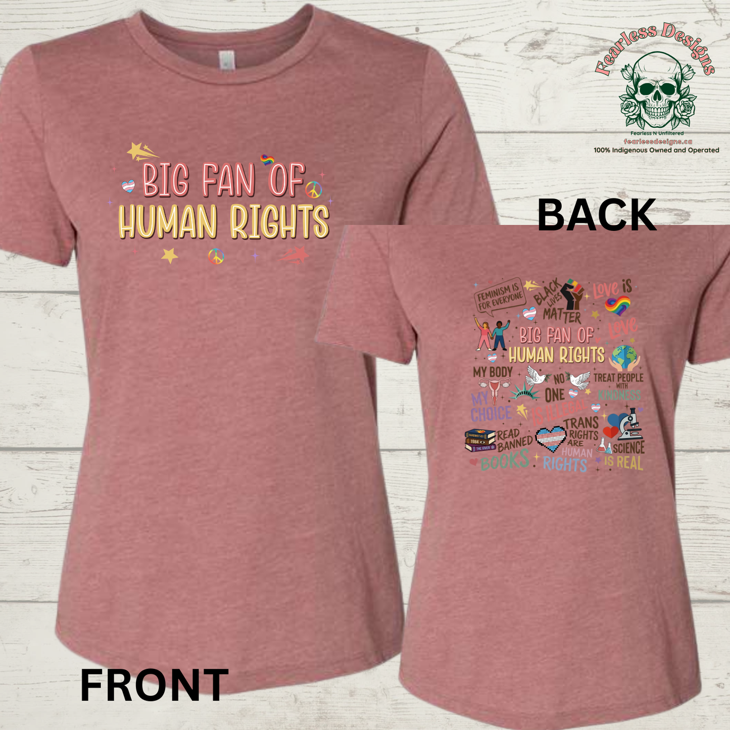 Big Fan of Human Rights on front and variety of human rights on back of ladies T-Shirt