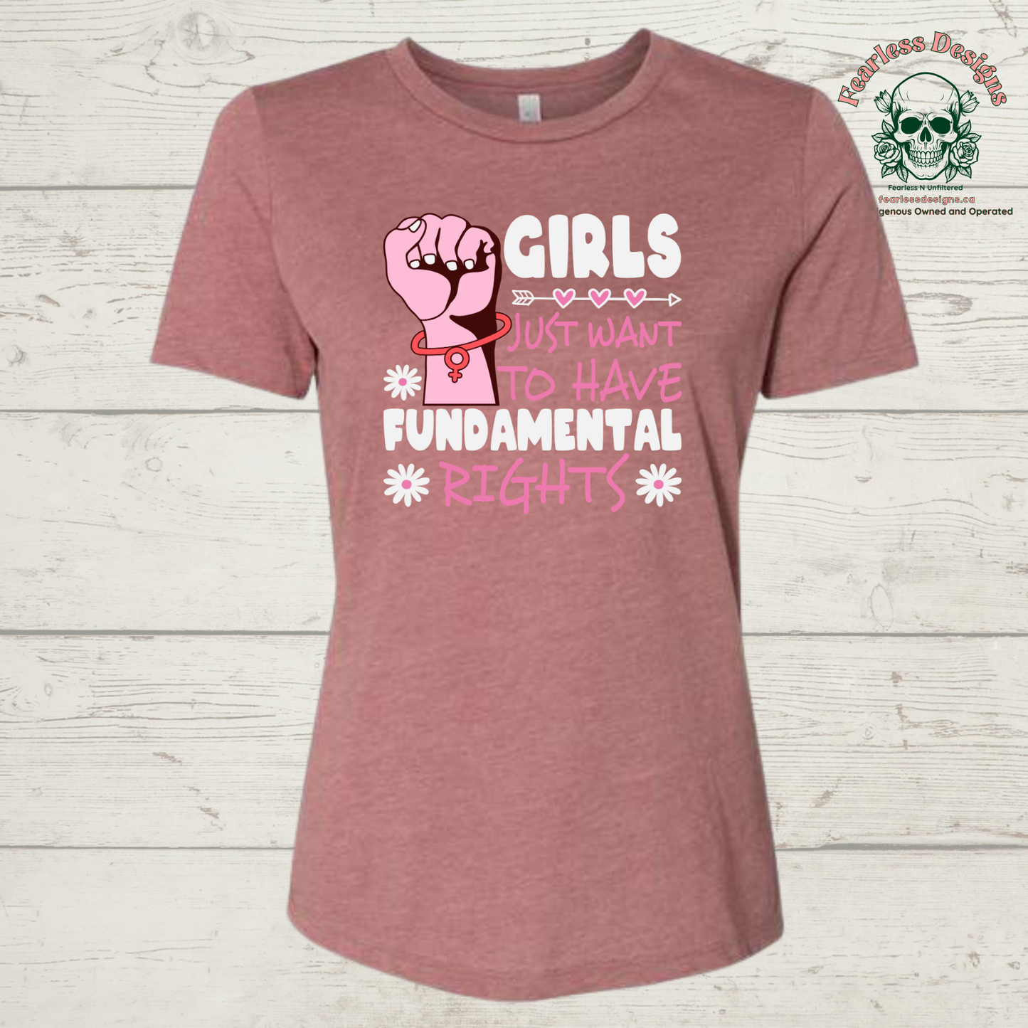Girls Just Want to have Fundamental Rights T-Shirt