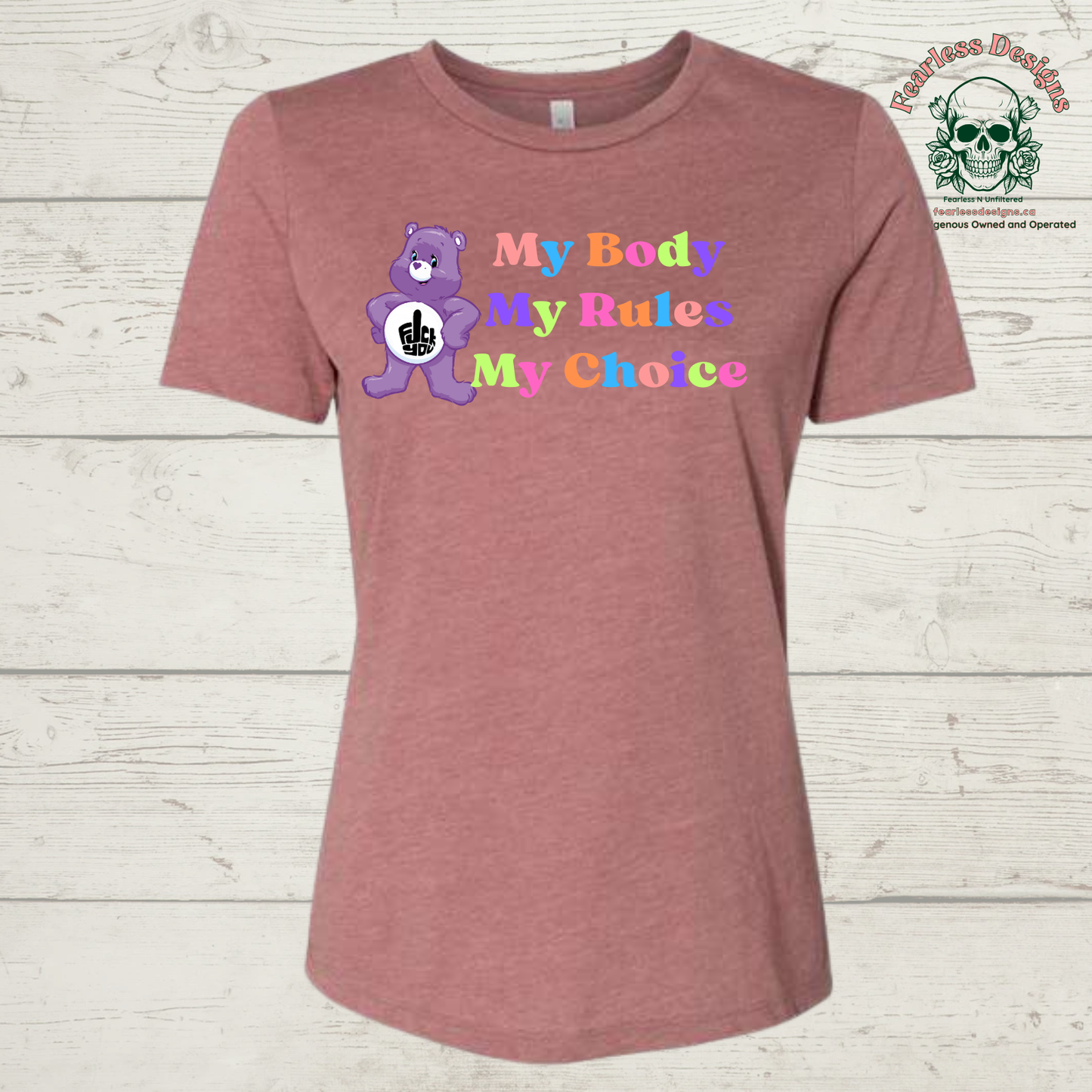 My Body My Rules My Choice T-Shirt