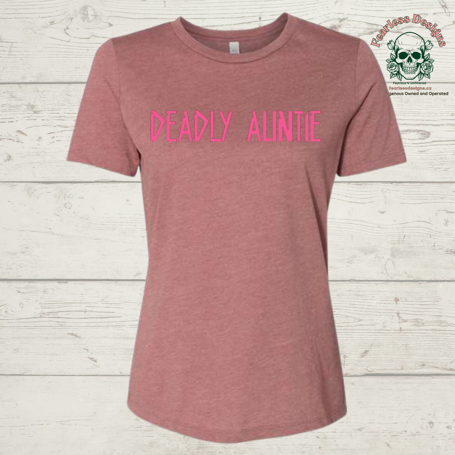 Deadly Auntie T-Shirt