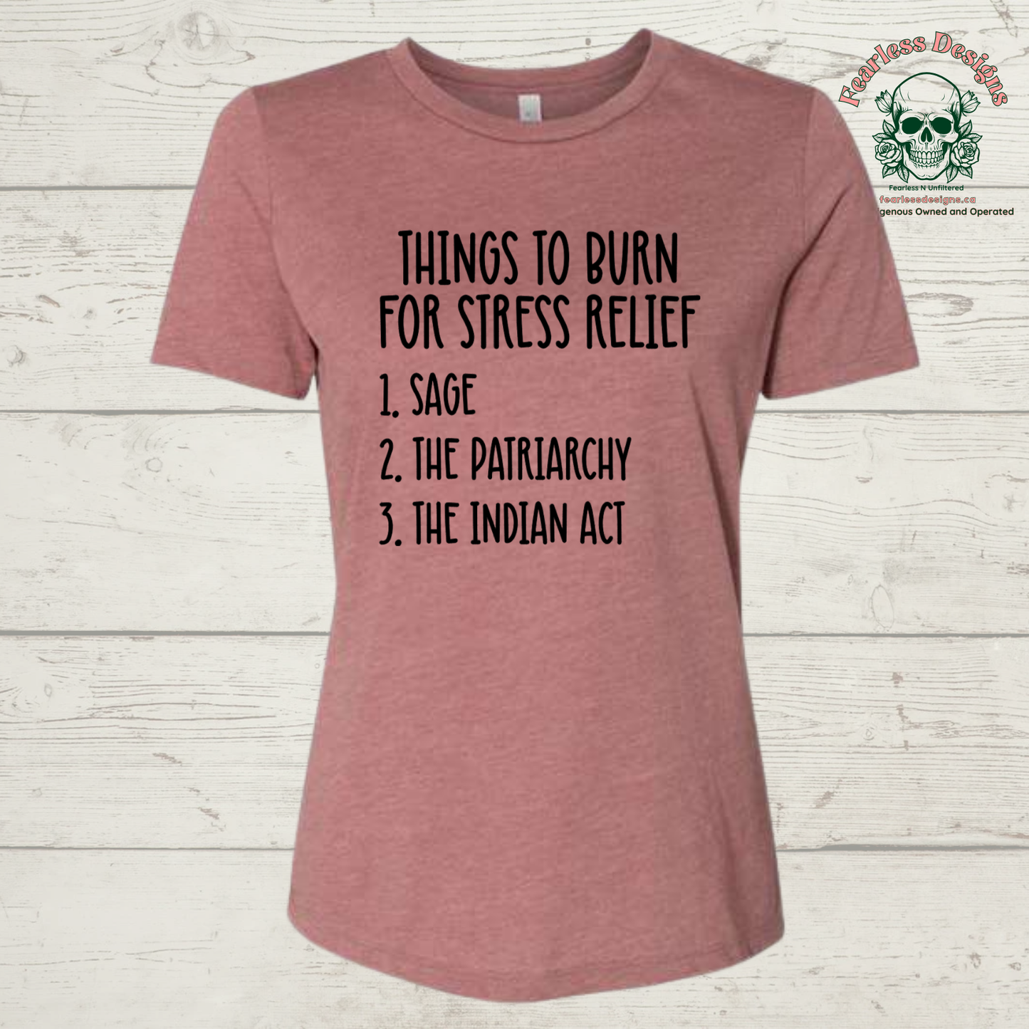 Things to Burn for Stress Relief T-Shirt