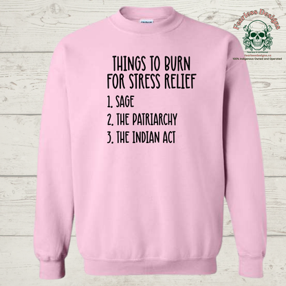 Things to Burn for Stress Relief Crewneck Sweater