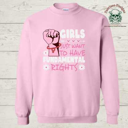 Girls Just Want to have Fundamental Rights Crewneck Sweater