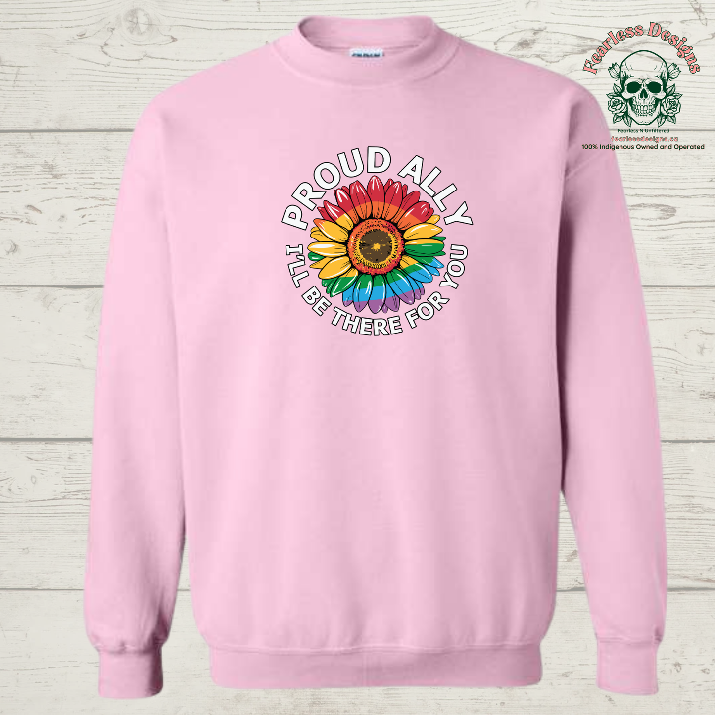 Proud Ally I'll be There For You Crewneck Sweater