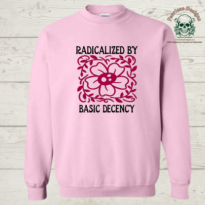 Radicalized by Basic Decency Crewneck Sweater