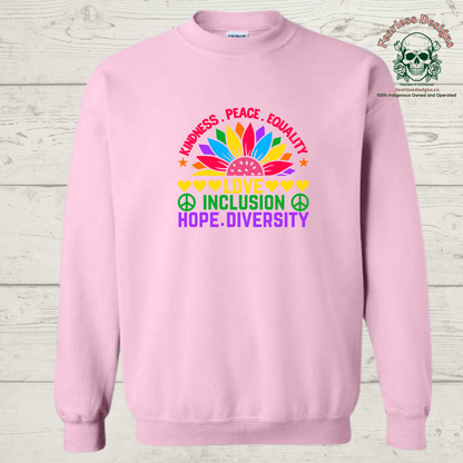 Kindness, Peace, Equality, Love, Inclusion, Hope, Diversity Crewneck Sweater