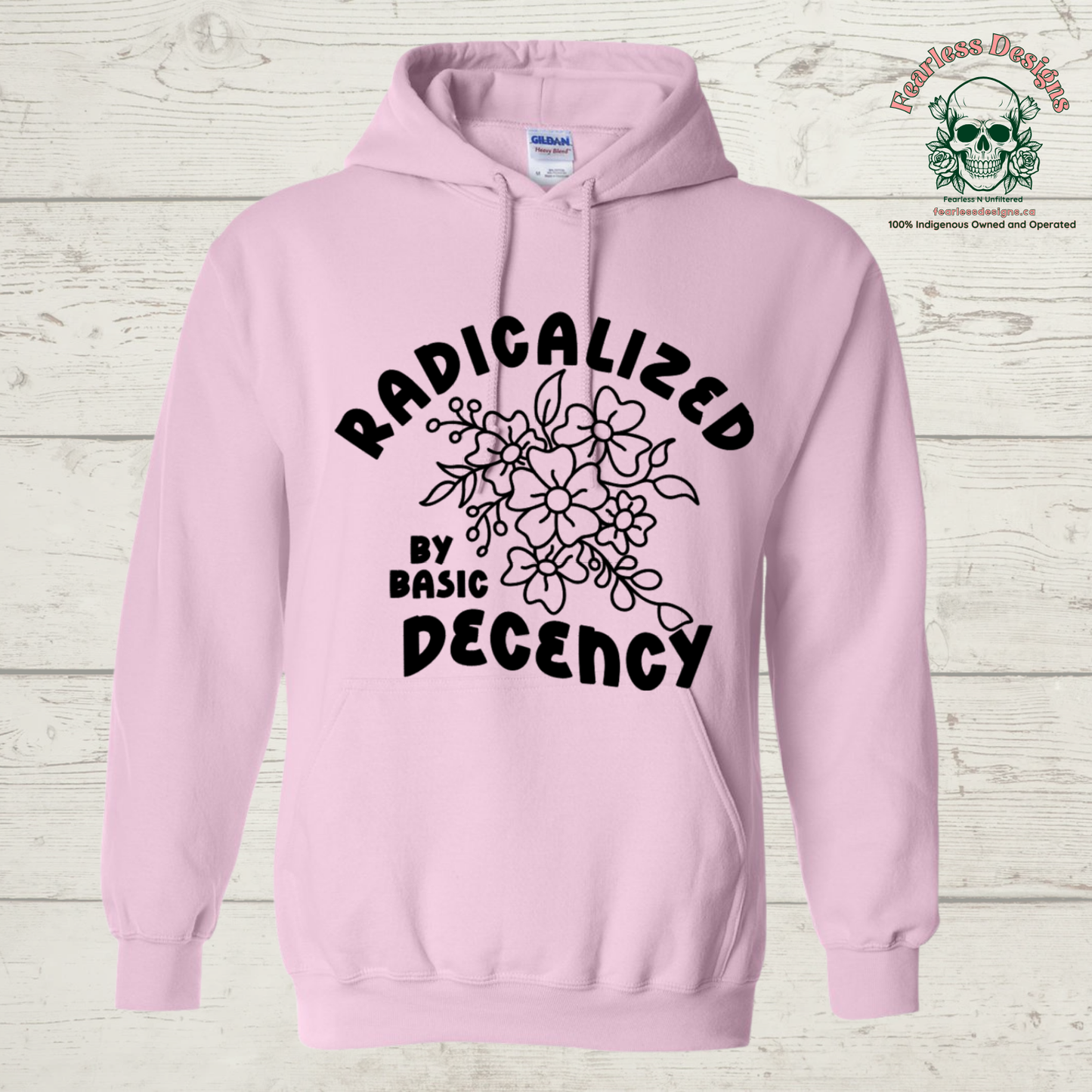 Radicalized by Basic Decency Hoodie