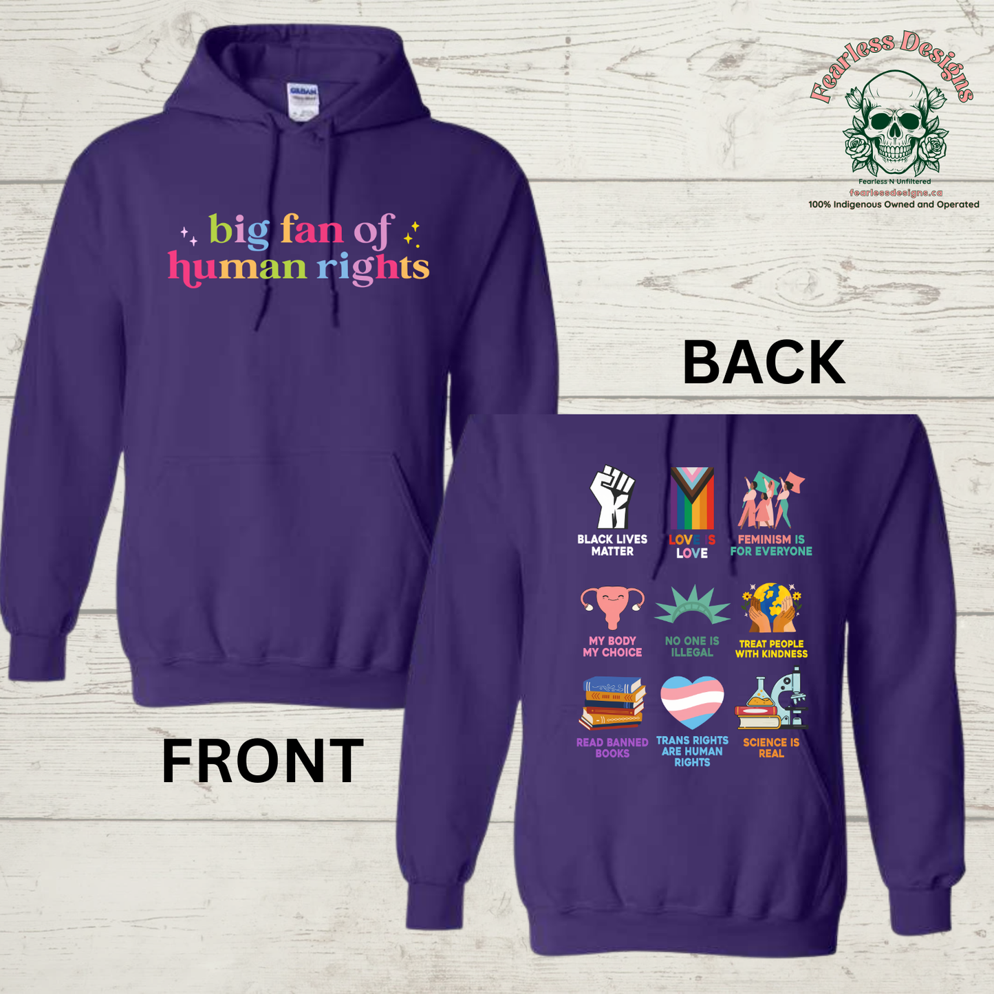Rainbow Big Fan of Human Rights on front with human rights on back Hoodie