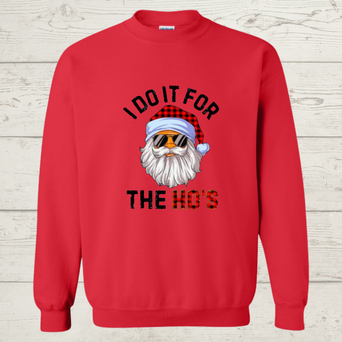 Santa I do it for the Hos