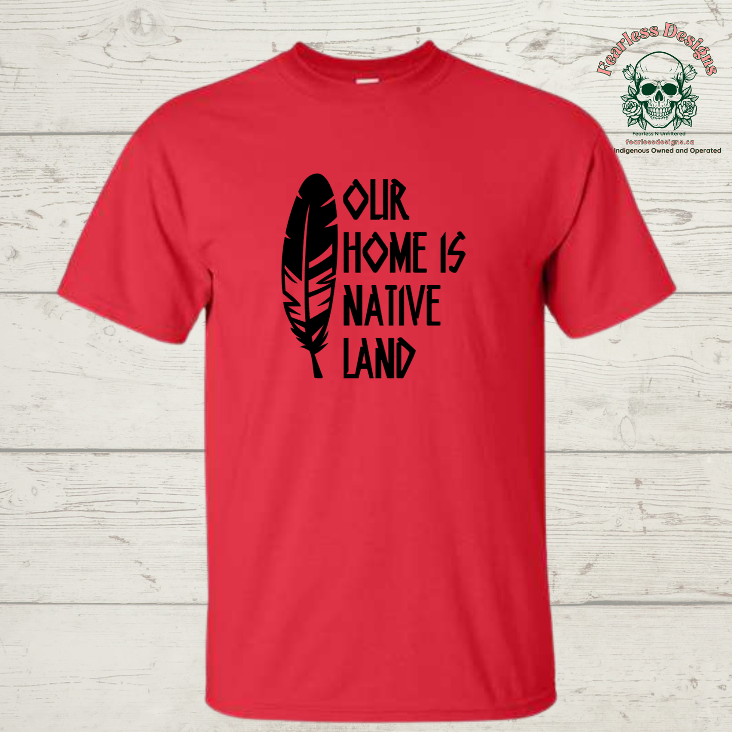 Our Home is Native Land T-Shirt unisex fit